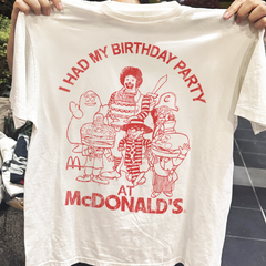 90s I Had My Birthday Party At Mcdonald's Rare Washed White T-Shirt